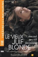 Poster for Le vieux juif Blonde