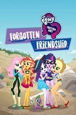 Poster for My Little Pony: Equestria Girls - Forgotten Friendship