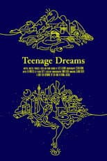Poster for Teenage Dreams
