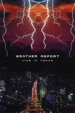 Poster for Weather Report Live In Tokyo