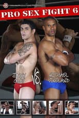 Poster for Pro Sex Fight 6: Clay vs Vineland