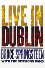 Poster for Bruce Springsteen with the Sessions Band: Live in Dublin