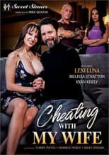 Poster for Cheating with My Wife