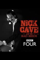 Poster for Nick Cave & The Bad Seeds: BBC Four Sessions