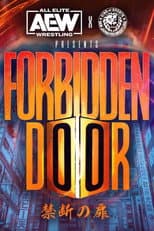 Poster for AEW x NJPW Presents Forbidden Door 2022