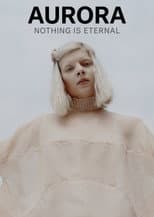 Poster for AURORA: Nothing Is Eternal