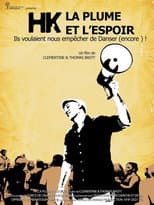 Poster for HK, la plume et l'espoir