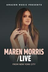 Poster for Maren Morris: Live From New York