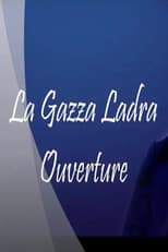 Poster for La Gazza Ladra Overture
