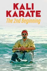 Poster for Kali Karate: The 2nd Beginning