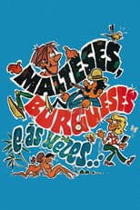 Poster for Malteses, Burgueses e às Vezes...