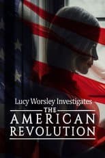 Poster for Unsolved Histories with Lucy Worsley: The American Revolution
