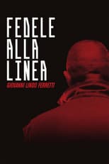 Poster for Fedele alla Linea - Giovanni Lindo Ferretti