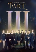 Poster for TWICE 4TH WORLD TOUR III IN JAPAN