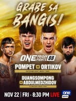 Poster for ONE Friday Fights 88: Pompet vs. Ortikov