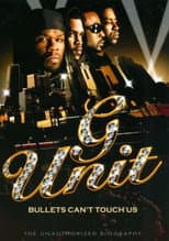 Poster for G-Unit: Bullets Can't Touch Us
