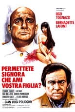 Poster for Permettete signora che ami vostra figlia?