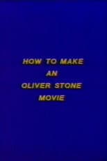 Poster for How to Make an Oliver Stone Movie