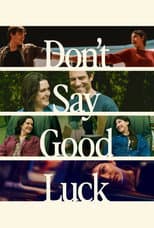 Poster for Don't Say Good Luck