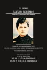 Poster for Nā Wāhine Buda Kiakahi: The Legacy of Hawaiian Women Buddhists