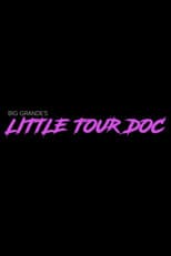 Poster for Big Grande’s Little Tour Doc
