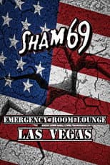 Poster for Sham 69 - Emergency Room Lounge, Las Vegas