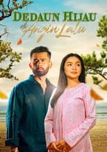Poster for Dedaun Hijau Di Angin Lalu