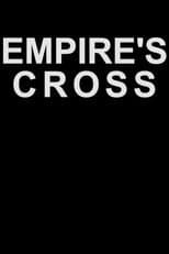 Poster for Empire's Cross