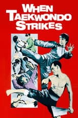 Poster for When Taekwondo Strikes