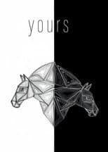 Poster for Yours