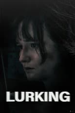 Poster for Lurking