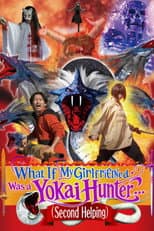 Poster for What If My Girlfriend Was a Yokai Hunter... （Second Helping)