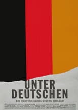 Poster for Unter Deutschen
