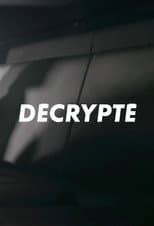 Poster for Décrypté (Ciné-Séries)