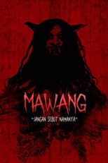 Poster for Mawang: Jangan Sebut Namanya
