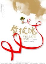 Poster for Yellow Rose