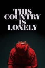Poster for This Country is Lonely