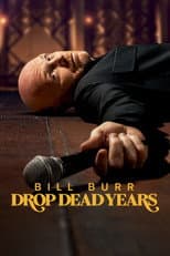 Poster for Bill Burr: Drop Dead Years