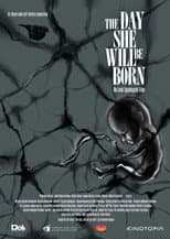 Poster for The Day She Will Be Born