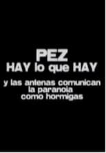 Poster for Hay lo que hay - Y las antenas comunican la paranoia como hormigas