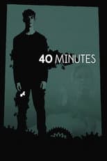 Poster for 40 Minutes