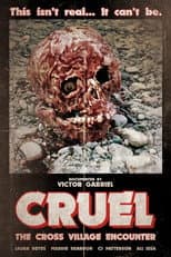 Poster for Cruel: The Cross Village Encounter