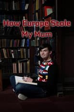 Poster for How Europe Stole My Mum