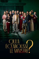 Poster for Qui a éclaboussé le ministre?