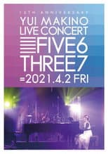 Poster for YUI MAKINO LIVE CONCERT FIVE6THREE7