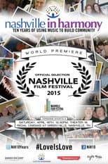 Poster for Nashville in Harmony: Ten Years of Using Music to Build Community