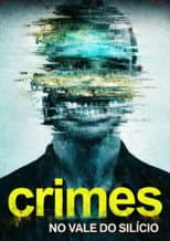 Poster for Crimes no Vale do Silício
