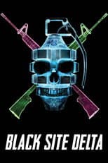 Poster for Black Site Delta