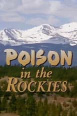Poster for Poison in the Rockies