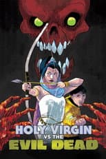 Poster for The Holy Virgin Versus the Evil Dead